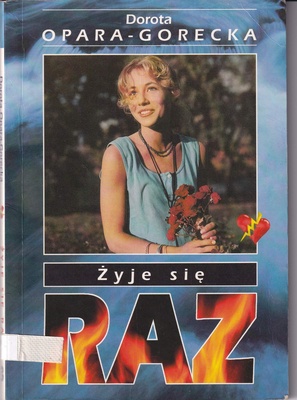 Żyje się raz