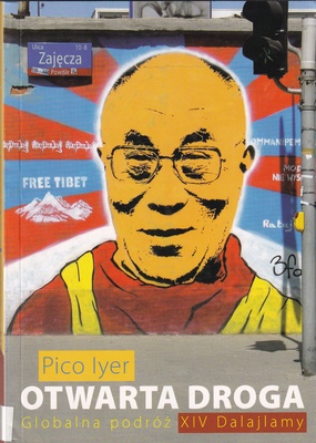 Otwarta droga : globalna podróż XIV Dalajlamy