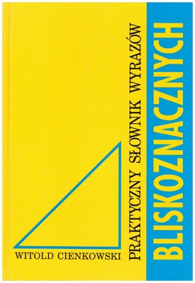 Praktyczny słownik wyrazów bliskoznacznych