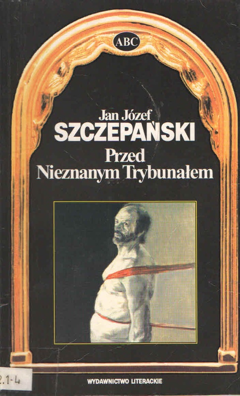 Przed Nieznanym Trybunałem
