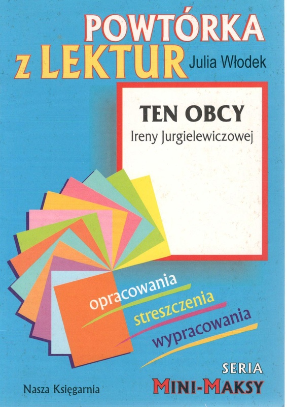 Ten obcy Ireny Jurgielewiczowej : powtórka z lektur