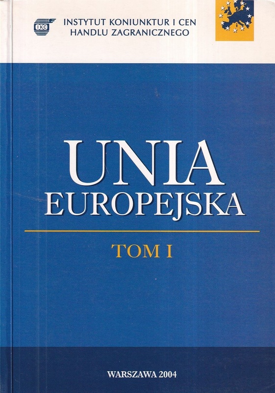 Unia Europejska. Tom 1-2