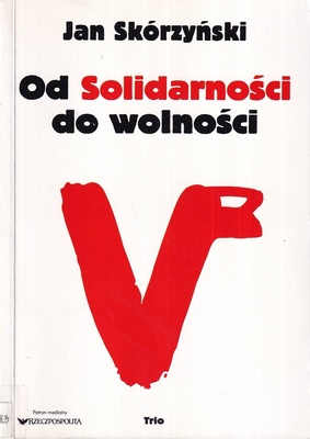 Od Solidarności do wolności