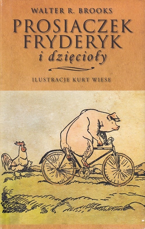 Prosiaczek Fryderyk i dzięcioły czyli Kto obejmie rządy na farmie?