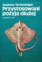 Przystosowani pożyją dłużej