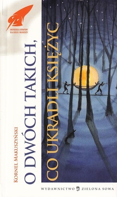 O dwóch takich, co ukradli księżyc