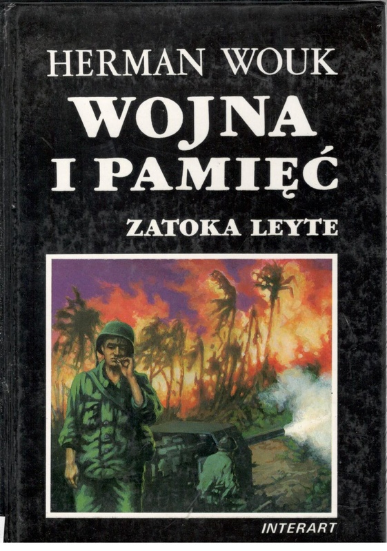 Wojna i pamięć.. [T.] 3, [Rajskie getto] ; Zatoka Leyte