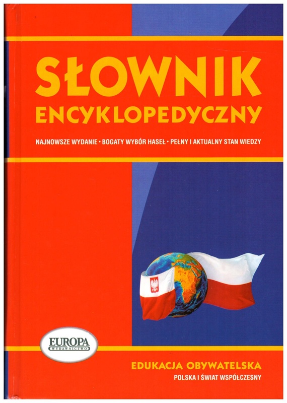 Słownik encyklopedyczny : edukacja obywatelska