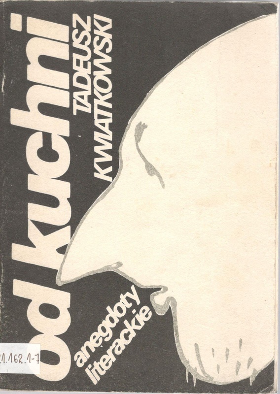 Od kuchni : anegdoty literackie