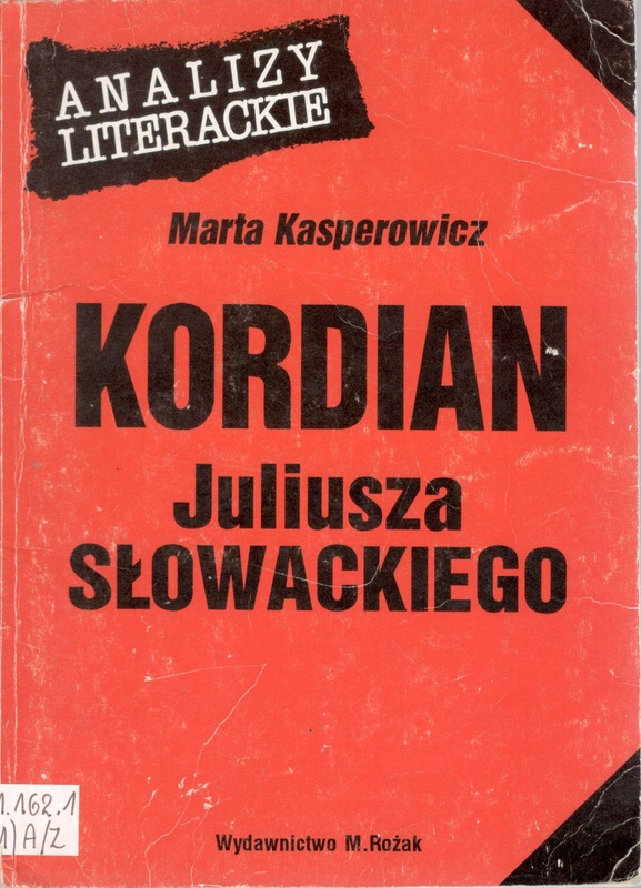 "Kordian" Juliusza Słowackiego