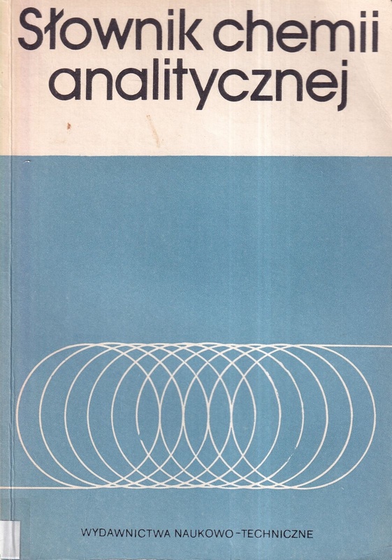 Słownik chemii analitycznej : definicje polskie i odpowiedniki angielskie