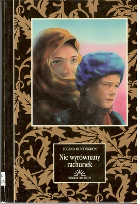 Nie wyrównany rachunek : wspomnienia