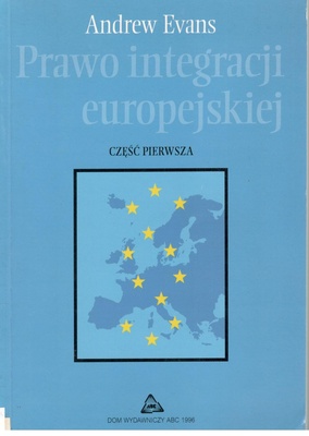 Prawo integracji europejskiej.. Cz. 1
