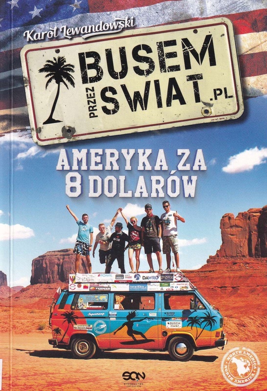 Busem przez świat.pl : Ameryka za 8 dolarów