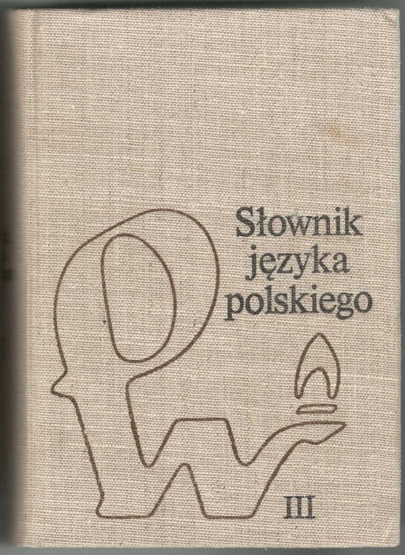 Słownik języka polskiego.. T. 3, R-Ż