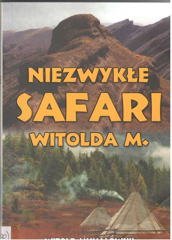 Niezwykłe safari Witolda M