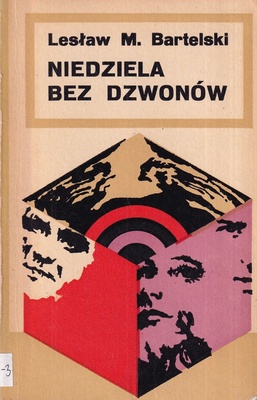 Niedziela bez dzwonów : opowiadania autentyczne