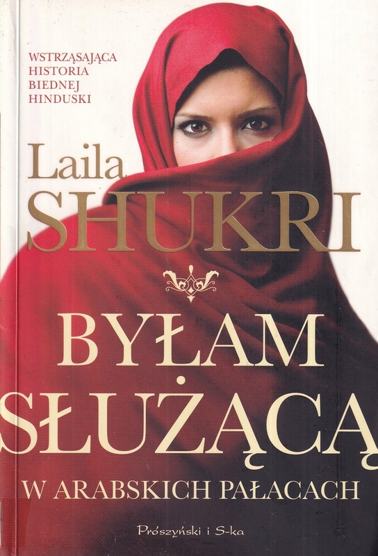 Byłam służącą w arabskich pałacach