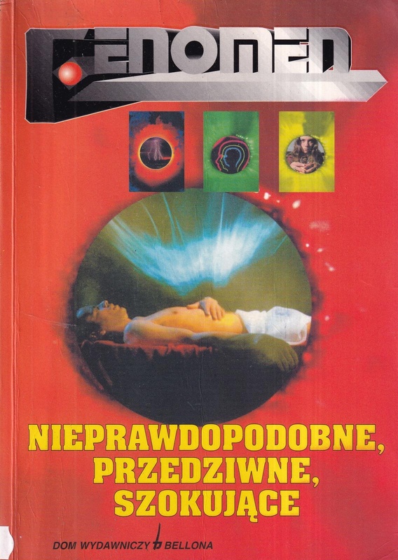 Nieprawdopodobne, przedziwne, szokujące