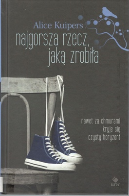 Najgorsza rzecz, jaką zrobiła