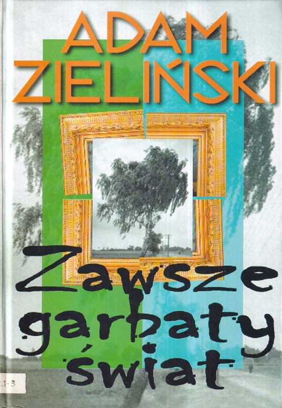 Zawsze garbaty świat