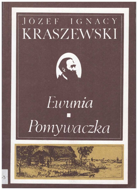 Ewunia : opowiadanie z końca XVIII wieku ; Pomywaczka : obrazek z końca XVIII wieku