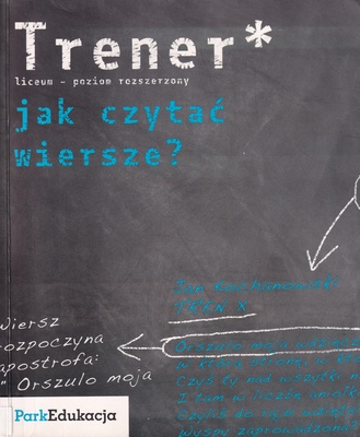 Jak czytać wiersze? : liceum - poziom rozszerzony
