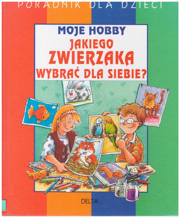 Jakiego zwierzaka wybrać dla siebie?