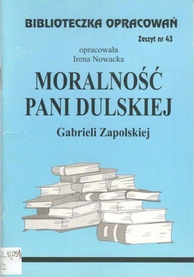 "Moralność pani Dulskiej" Gabrieli Zapolskiej