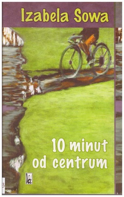 10 [dziesięć] minut od centrum