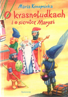 O krasnoludkach i o sierotce Marysi