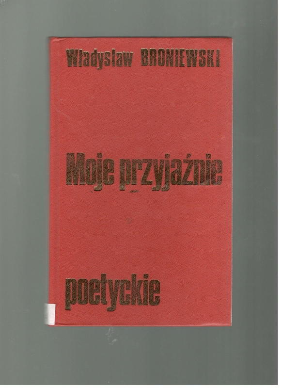Moje przyjaźnie poetyckie
