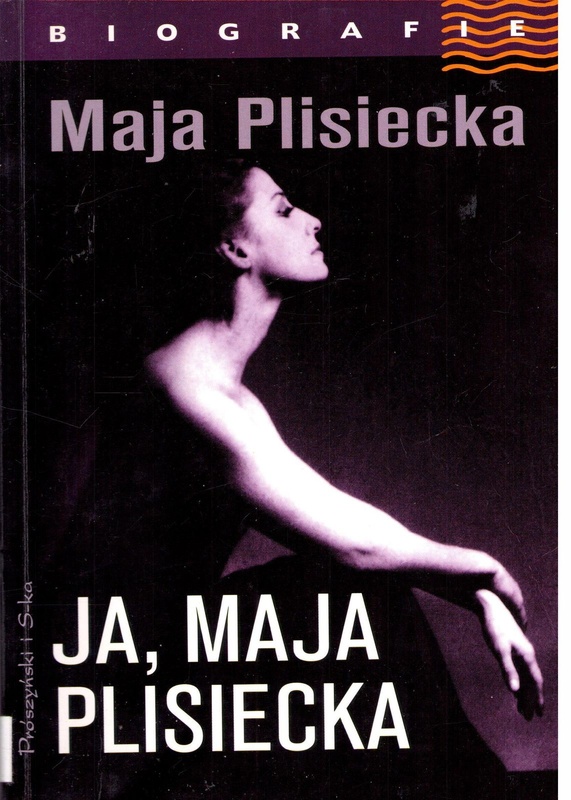 Ja, Maja Plisiecka