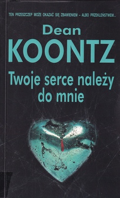 Twoje serce należy do mnie