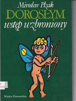 Dorosłym wstęp wzbroniony