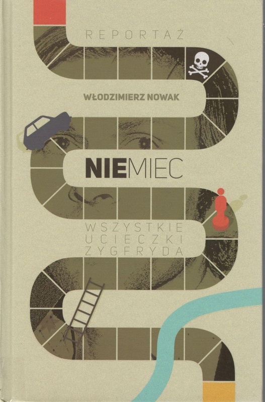 Niemiec : wszystkie ucieczki Zygfryda