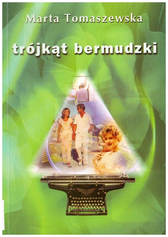 Trójkąt Bermudzki : opowieść magiczna