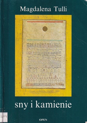 Sny i kamienie