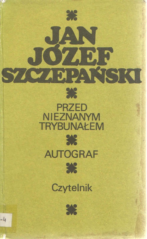 Przed Nieznanym Trybunałem ; Autograf