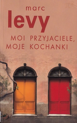 Moi przyjaciele, moje kochanki