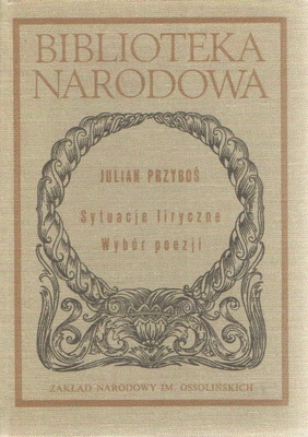 Sytuacje liryczne : wybór poezji