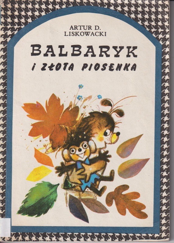 Balbaryk i złota piosenka