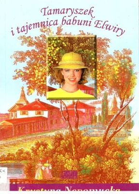 Tamaryszek i tajemnica babuni Elwiry