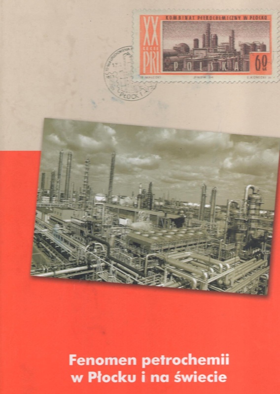 Fenomen petrochemii w Płocku i na świecie