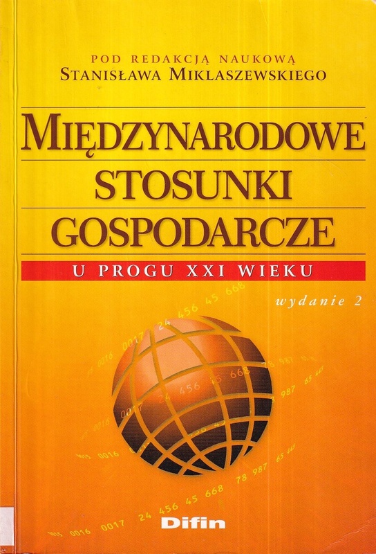 Międzynarodowe stosunki gospodarcze u progu XXI wieku