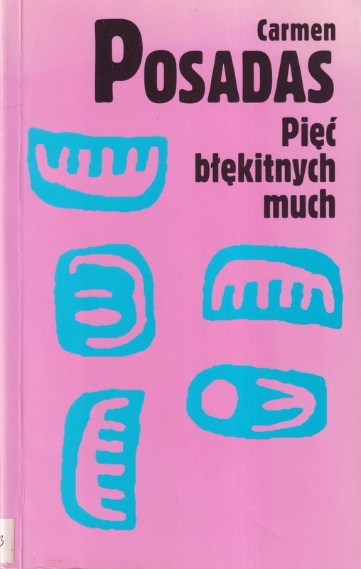 Pięć błękitnych much