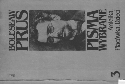 Pisma wybrane.. [T.] 3, Anielka ; Placówka ; Dzieci