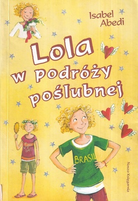 Lola w podróży poślubnej