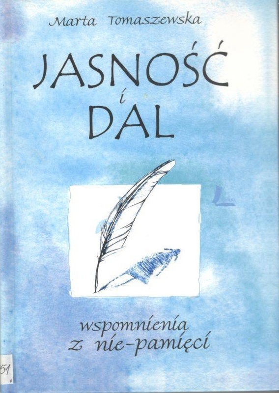 Jasność i dal : wspomnienia z nie-pamięci