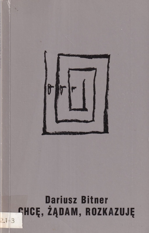 Chcę, żądam, rozkazuję